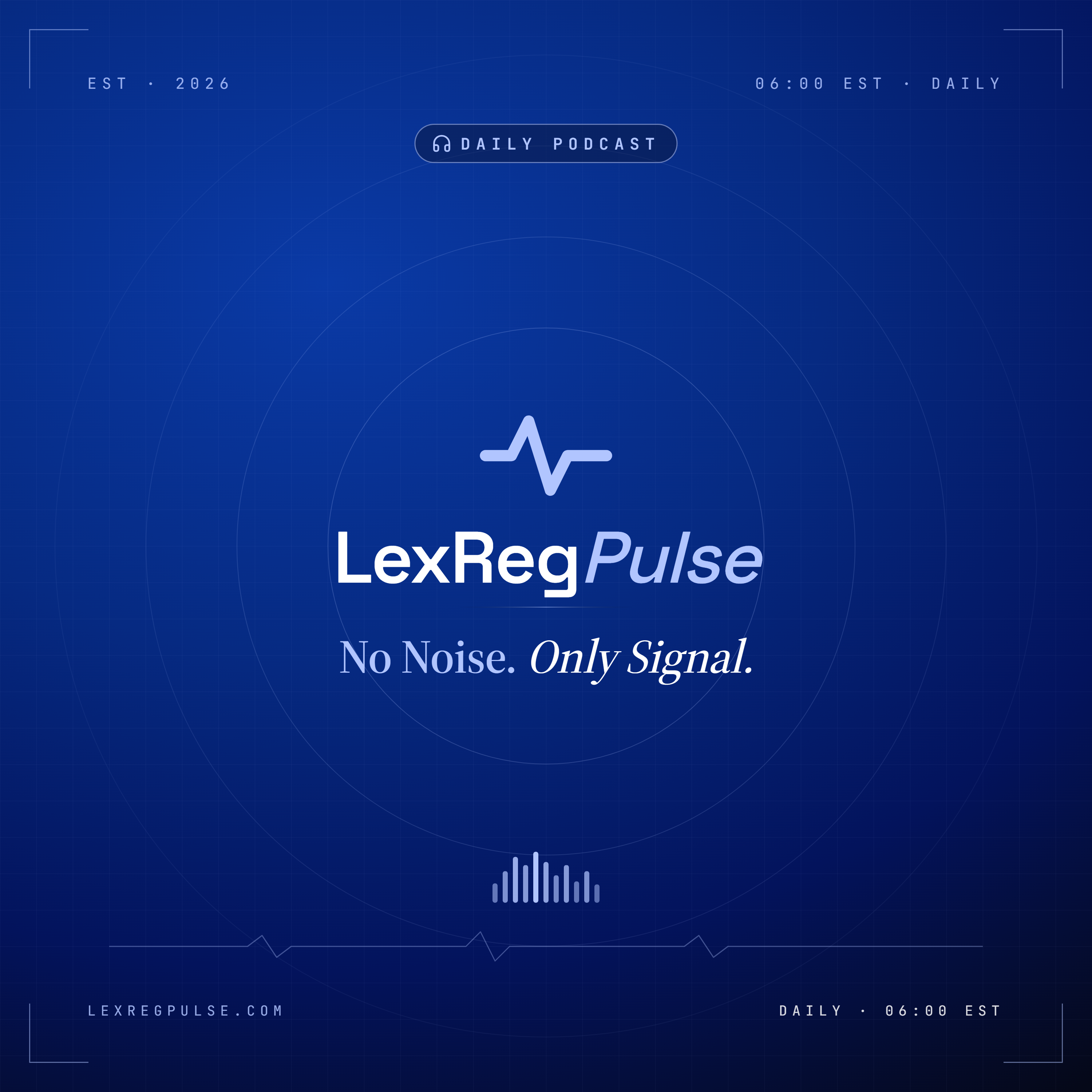 LexRegPulse Intelligence Brief